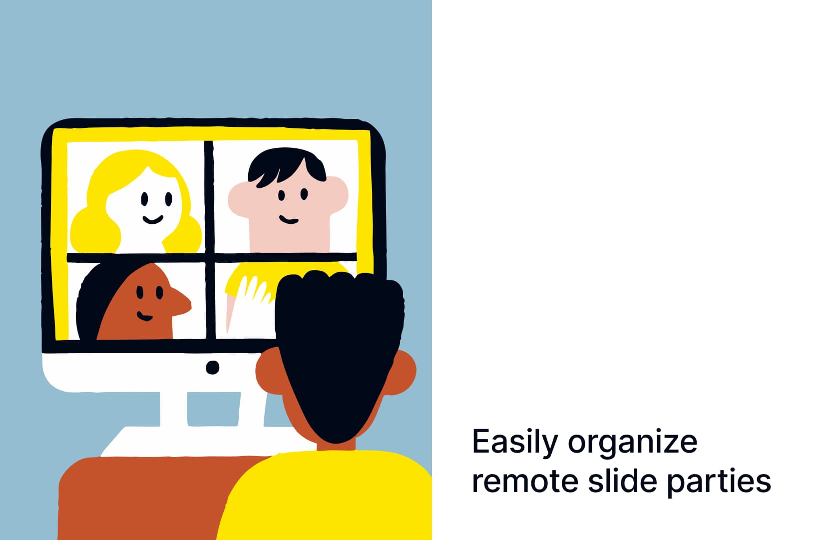 Easily organize remote slide parties